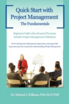 Paperback Quick Start with Project Management: The Fundamentals Book