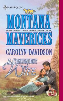 A Convenient Wife - Book #3 of the Montana Mavericks: Historicals