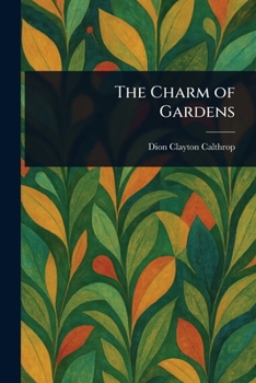 Paperback The Charm of Gardens Book