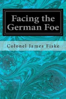 Paperback Facing the German Foe Book