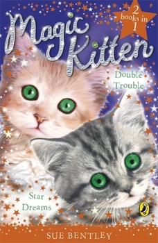 Paperback Magic Kitten Duos Star Dreams and Double Trouble Bind Up Book