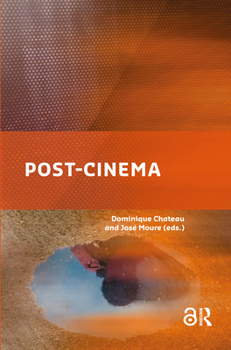 Hardcover Post-cinema: Cinema in the Post-art Era Book