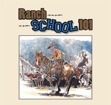 Paperback Ranch School 101 Book