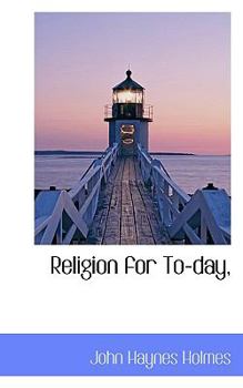 Paperback Religion for To-Day, Book