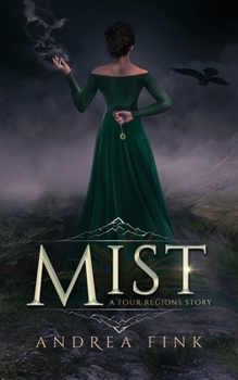 Mist - Book #3 of the Four Regions