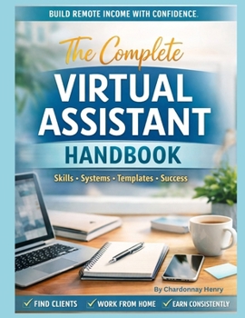 Paperback The Complete Virtual Assistant Handbook Book