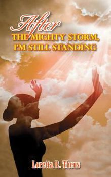 Paperback After the Mighty Storm, I'm Still Standing Book