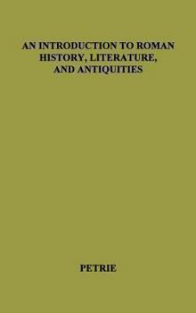 An Introduction to Roman History, Literature and Antiquities