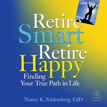 MP3 CD Retire Smart, Retire Happy: Finding Your True Path in Life Book