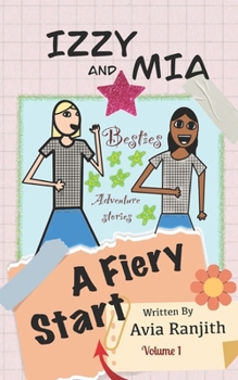 Izzy and Mia: Besties adventure stories