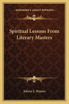 Paperback Spiritual Lessons From Literary Masters Book