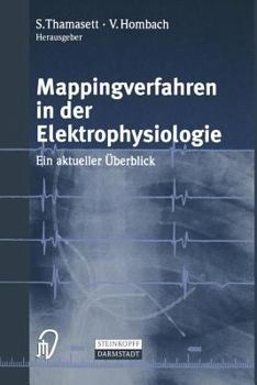 Paperback Mappingverfahren in Der Elektrophysiologie: Ein Aktueller Überblick [German] Book