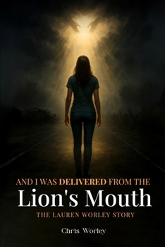 Paperback And I Was Delivered from the Lion's Mouth Book