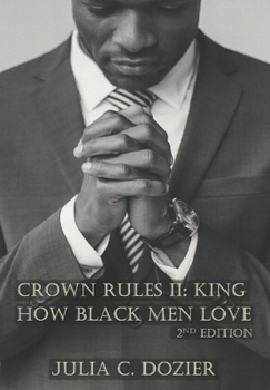 Paperback Crown Rules II: King. How Black Men Love Book