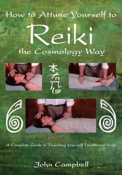 Paperback How to Attune Yourself to Reiki the Cosmology Way Book