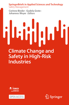 Paperback Climate Change and Safety in High-Risk Industries Book