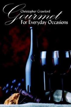 Paperback Gourmet For Everyday Occasions Book