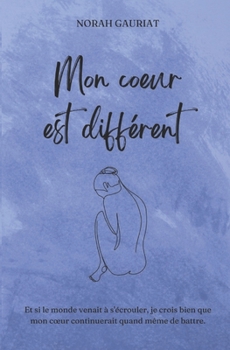 Paperback Mon coeur est différent [French] Book