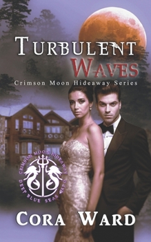 Paperback Crimson Moon Hideaway: Turbulent Waves Book