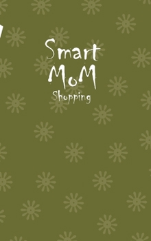 Hardcover Smart Mom Shopping List Planner Book (Swamp Green) Book