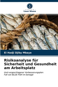 Paperback Risikoanalyse für Sicherheit und Gesundheit am Arbeitsplatz [German] Book