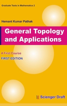 Hardcover General Topology and Applications: General Topology Book