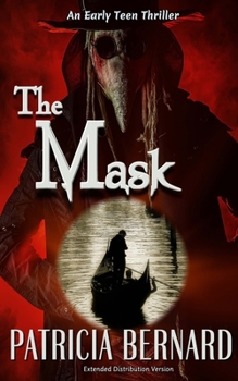The Mask: An Early Teen Thriller - Book  of the Thumbprint Thriller