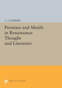 Paperback Premises and Motifs in Renaissance Thought and Literature Book