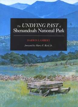 Paperback The Undying Past of Shenandoah National Park Book
