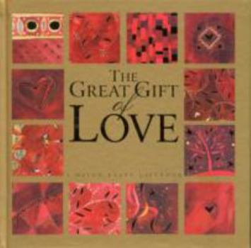 The Great Gift of Love (Gift Books)