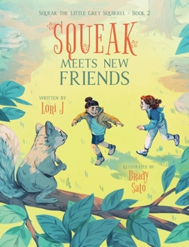 Hardcover Squeak Meets New Friends Book
