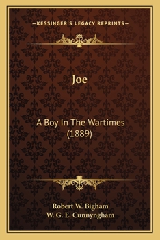 Joe: A boy in the War-times