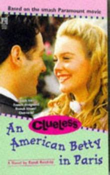 An American Betty in Paris - Book #3 of the Clueless