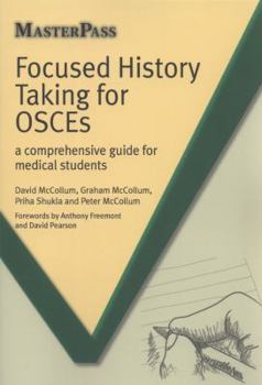 Paperback Focused History Taking for Osces: A Comprehensive Guide for Medical Students Book