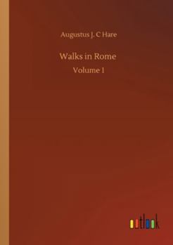 Paperback Walks in Rome: Volume 1 Book