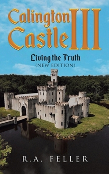 Paperback Calington Castle III: Living The Truth (New Edition) Book