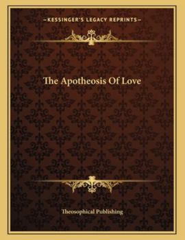 Paperback The Apotheosis of Love Book