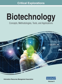 Hardcover Biotechnology: Concepts, Methodologies, Tools, and Applications, VOL 2 Book