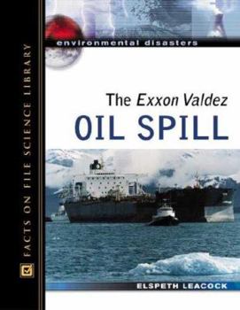 Hardcover The EXXON Valdez Oil Spill Book