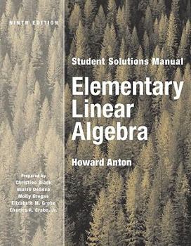 Paperback Elementary Linear Algebra, Student Solutions Manual Book