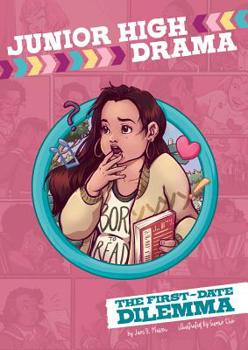 The First-Date Dilemma - Book  of the Junior High Drama