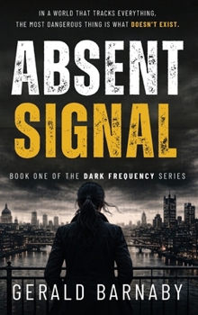 Hardcover ABSENT SIGNAL (DARK FREQUENCY) Book