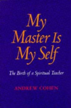 Paperback My Master is My Self Book