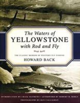 Hardcover The Waters of Yellowstone: With Rod and Fly Book