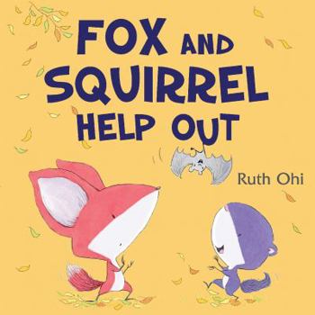 Hardcover Fox and Squirrel Help Out Book