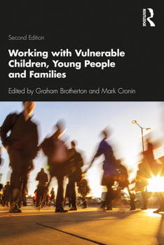 Paperback Working with Vulnerable Children, Young People and Families Book