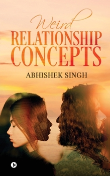 Paperback Weird Relationship Concepts Book