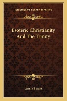 Paperback Esoteric Christianity And The Trinity Book