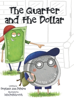 Hardcover The Quarter and the Dollar Book