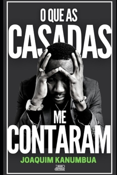 Paperback O Que as Casadas Me Contaram [Portuguese] Book